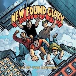 New Found Glory : Tip Of The Iceberg - Takin' It Ova